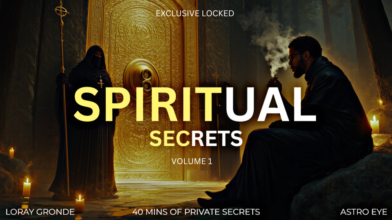 Spiritual Secrets Volume 1 - Loray Gronde